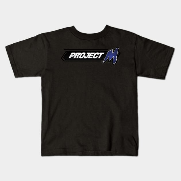 Project M Kids T-Shirt by DAD